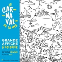  Collectif - Le carnaval de la mer - Grande affiche à colorier.