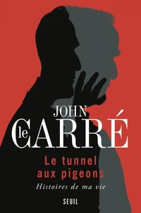 Le tunnel aux pigeons