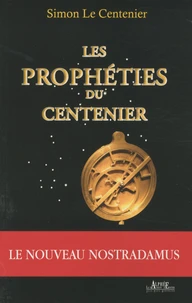 Les Prophéties du Centenier