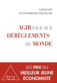  Le Cercle des économistes - Agir face aux dérèglements du monde - Par vingt-six économistes français.