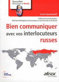  Le Cercle Kondratieff - Bien communiquer avec vos interlocuteurs Russes.