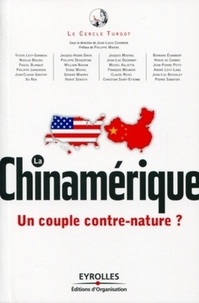  Le Cercle Turgot - La chinamérique - Un couple contre-nature ?.