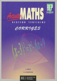 Maths Bep Secteur Tertiaire 2nde Professionnelle. Activites, Corriges