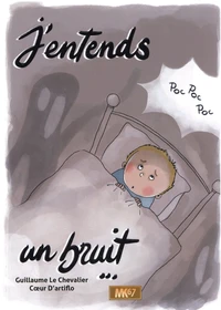 J'entends un bruit