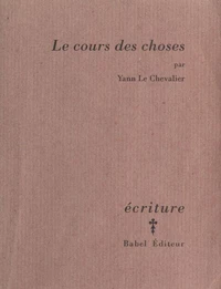 Le cours des choses