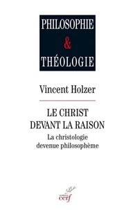 Le christ devant la raison