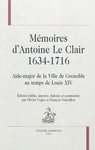 Mémoires d'Antoine Le Clair (1634-1716)