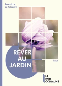 Rêver au jardin