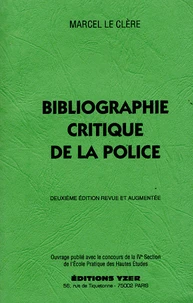 Bibliographie critique de la police et de son histoire