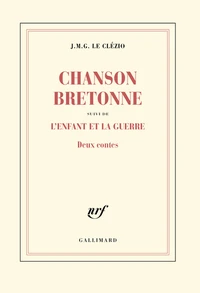 Chanson bretonne suivi de L'enfant et la guerre