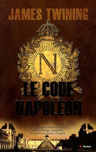 James Twining - Le code Napoléon.