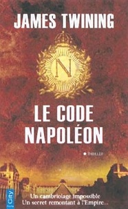 James Twining - Le code Napoléon.