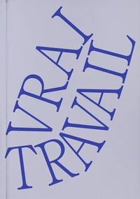 Vrai travail