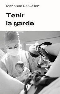 Tenir la garde