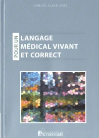 Pour un langage médical vivant et correct