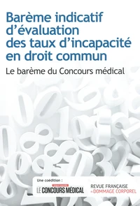 Barème indicatif d'évaluation des taux d'incapacité en droit commun