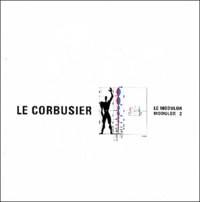  Le Corbusier - Le Modulor Coffret 2 volumes.