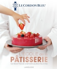 Lécole de la pâtisserie - 100 recettes de chef expliquées pas à pas.pdf