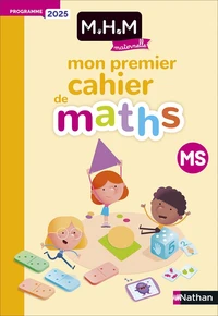 Mon premier cahier de maths MS MHM