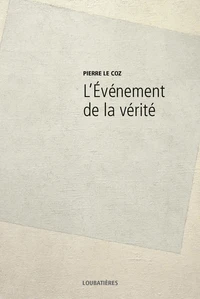 L'événement de la vérité