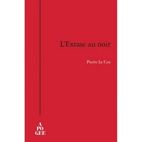 L'extase au noir