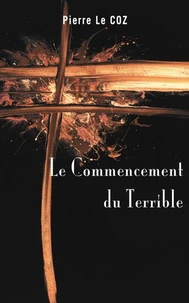 Le commencement du terrible
