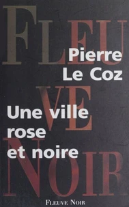 Une ville rose et noire