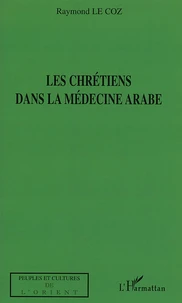 Les chrétiens dans la médecine arabe