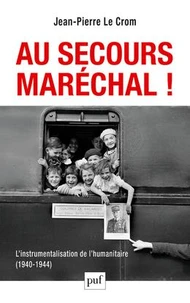 Au secours, Maréchal !