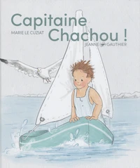 Capitaine Chachou !