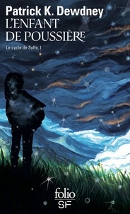 le-cycle-de-syffe-tome-1-l-enfant-de-poussiere