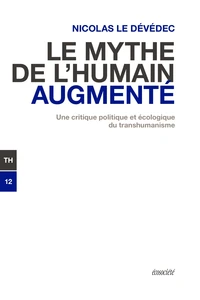 Le mythe de l'humain augmenté