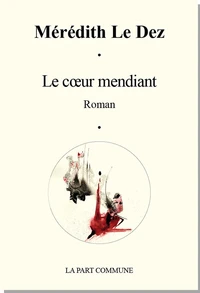 Le coeur mendiant