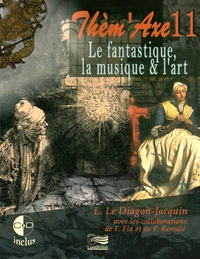 Le fantastique, la musique & l'art