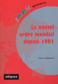Le nouvel ordre mondial depuis 1991