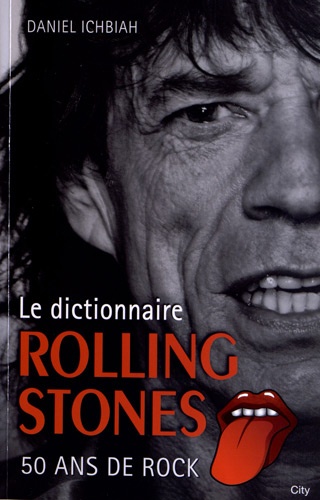 Le dictionnaire Rolling Stones - Occasion