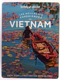 Les meilleures expériences au Vietnam