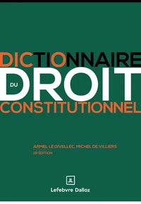 Dictionnaire du droit constitutionnel