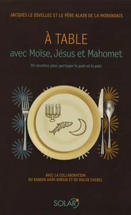 A table avec Moïse, Jésus et Mahomet