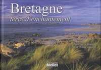 Bretagne, terre d'enchantement