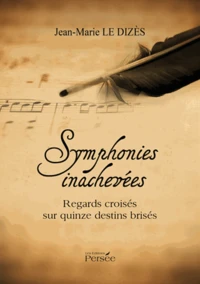 Symphonies inachevées