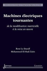 Machines électriques tournantes : de la modélisation matricielle à la mise en oeuvre