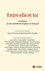Entre elle et lui : variations sur les asymétries de genre en français