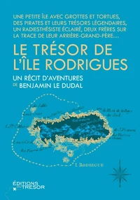 Le trésor de l'île Rodrigues