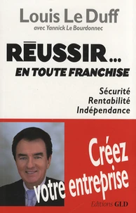 Réussir... en toute franchise