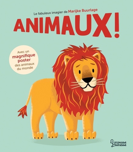 Marijke Buurlage - Le fabuleux imagier des animaux !.