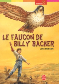 Jack Bickham - Le Faucon De Billy Baker.
