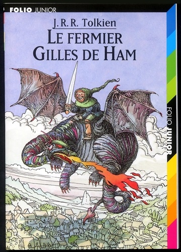 John Ronald Reuel Tolkien - Le Fermier Gilles De Ham.