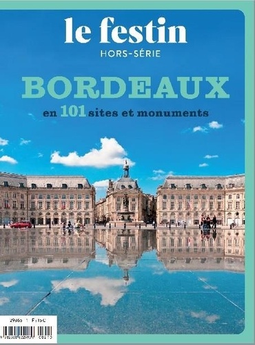 Le Festin - Bordeaux en 101 sites et monuments.