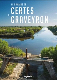  Le Festin - Le domaine de Certes et Graveyron.